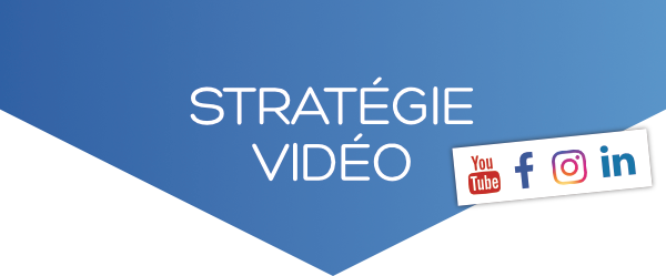 Stratégie Vidéo